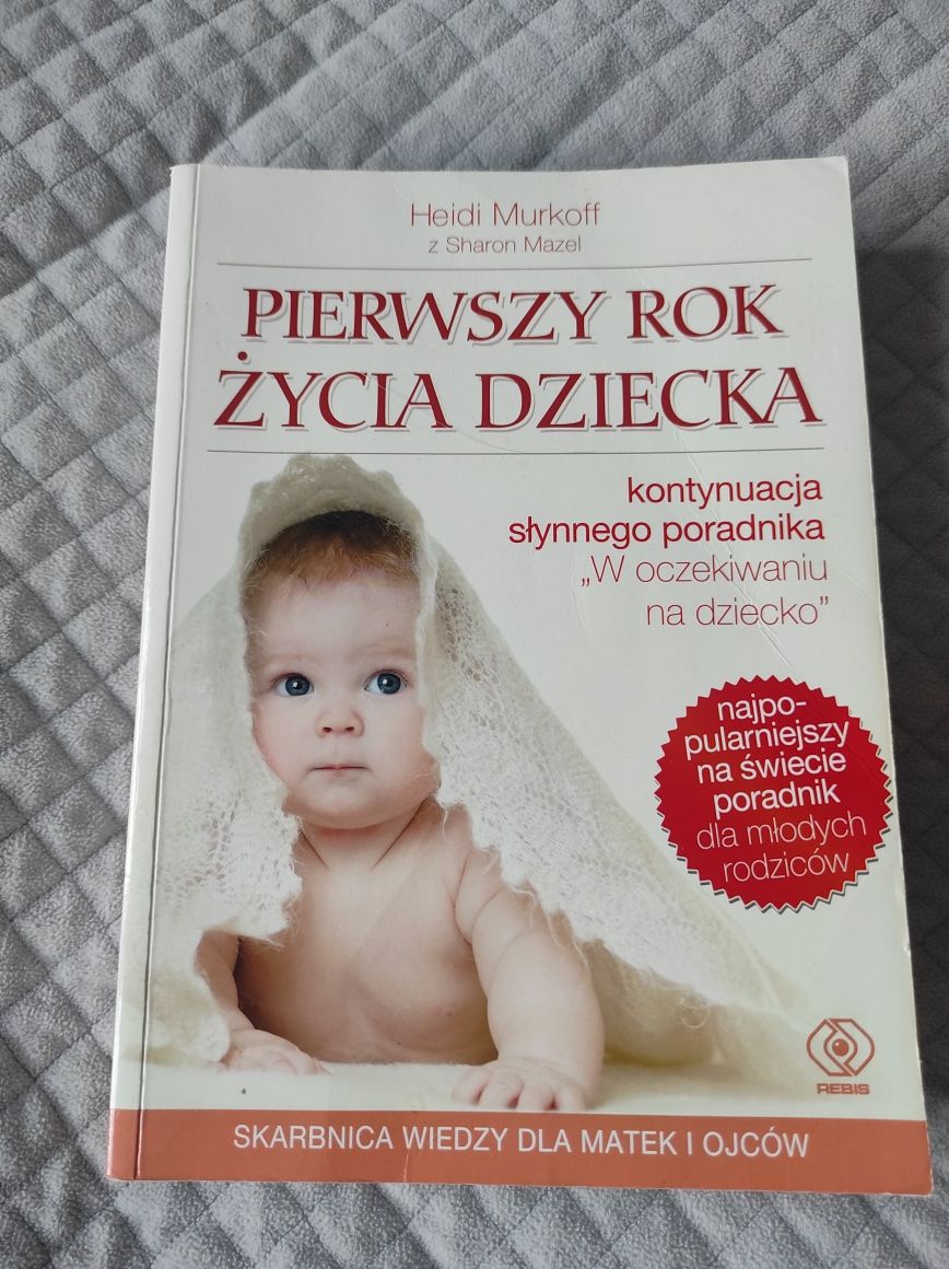 Książki Pierwszy oraz Drugi i trzeci rok z życia dziecka,