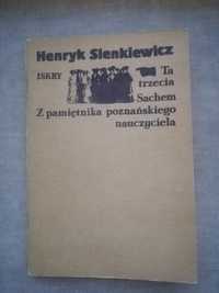 Henryk Sienkiewicz Ta trzecia Sachem Z pamiętnika