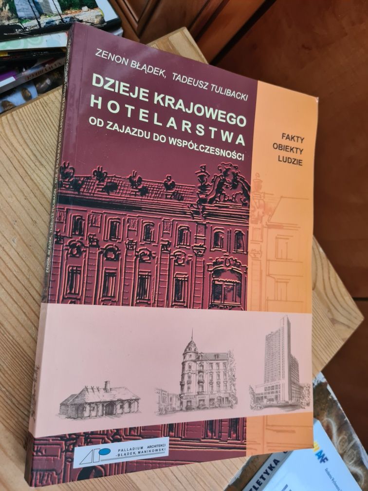 Dzieje krajowego hotelarstwa od zajazdu do współczesności