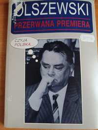 "Przerwana premiera" Olszewski