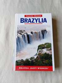 Książka Podróże Marzeń Brazylia 17 przewodnik