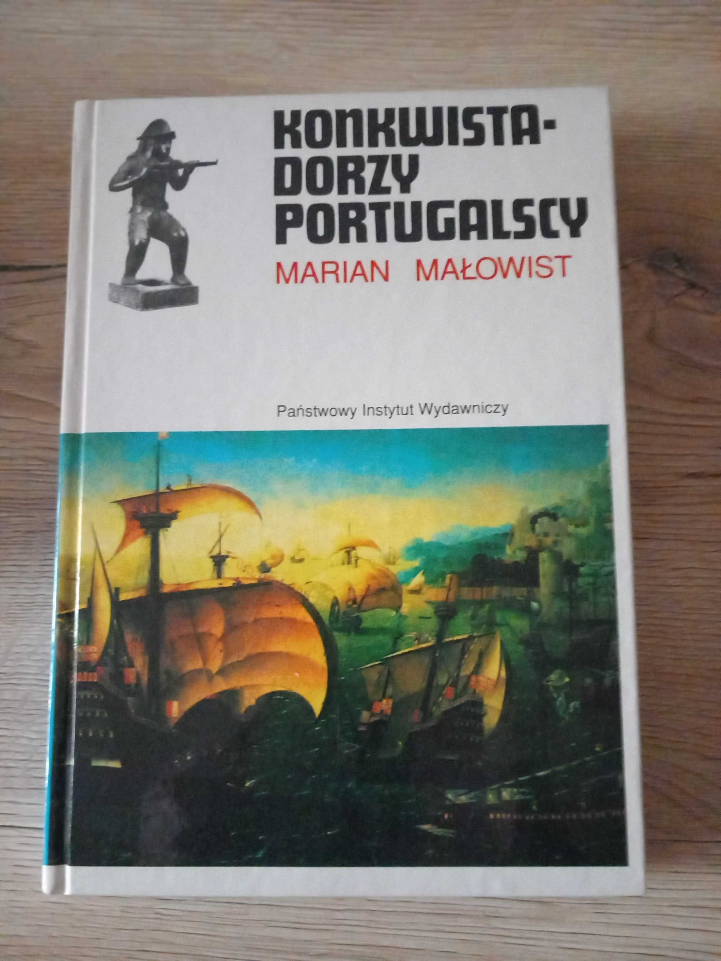 Konkwistadorzy portugalscy Marian Małowist