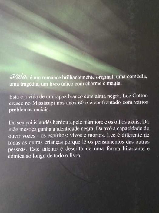 Pele - É um romance brilhantemente original...