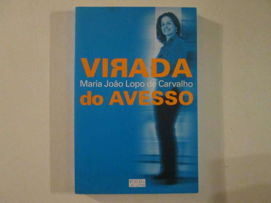 Virada do avesso- Maria João Lopo de Carvalho