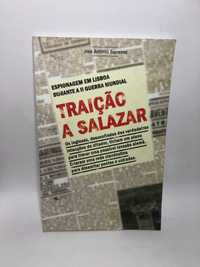 Traição a Salazar - José António Barreiros