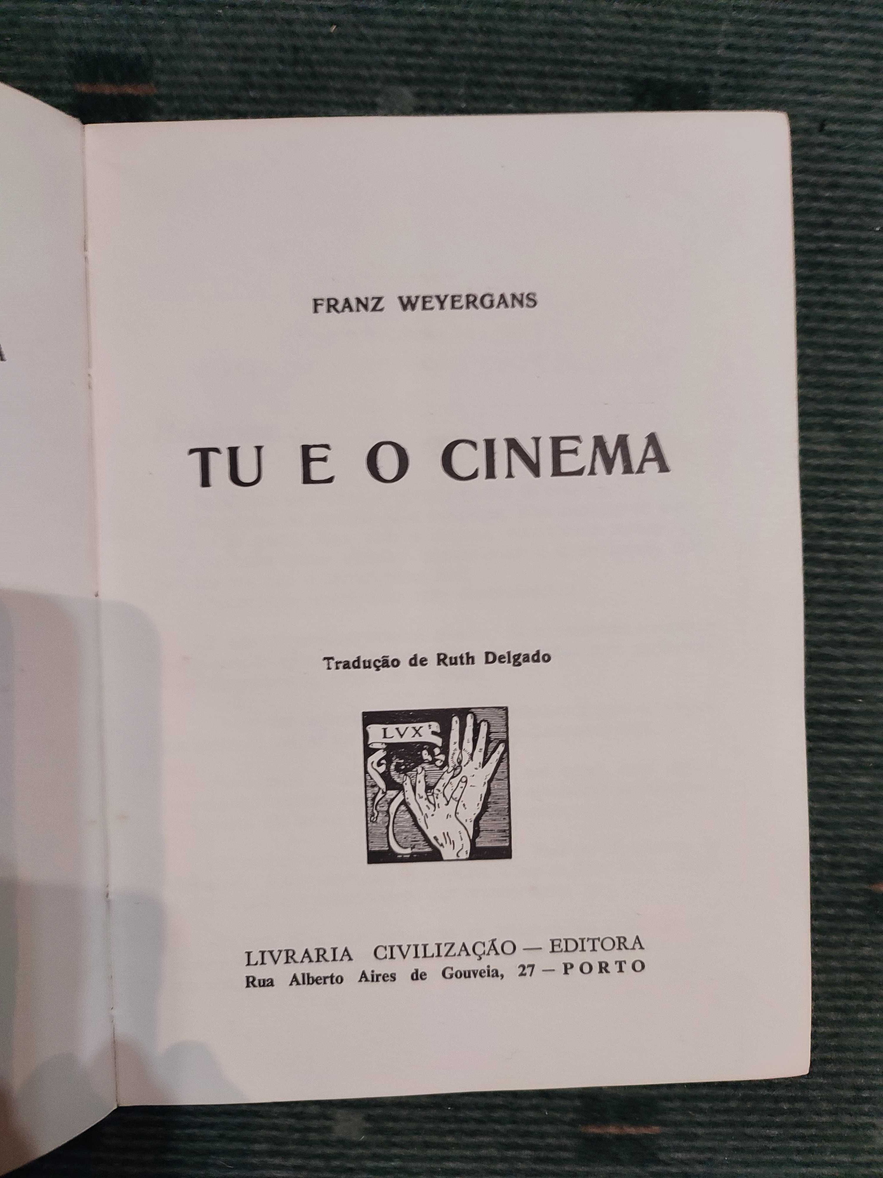 Tu e o Cinema - Franz Weyergans