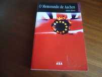 "O Memorando de Aachen" de Andrew Roberts - 1ª Edição de 1998