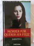 Livro "Morrer por querer ser feliz"