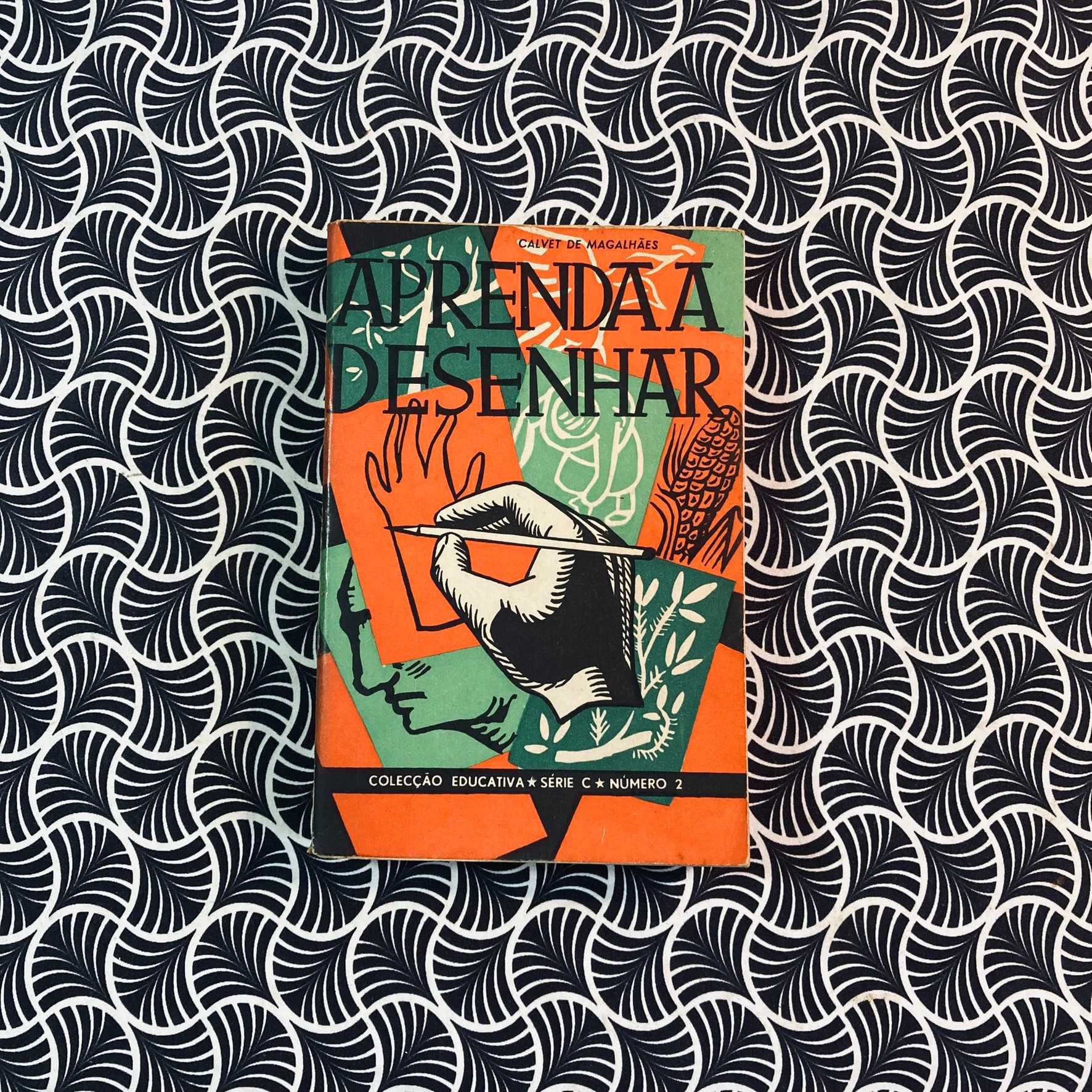 Aprenda a Desenhar - M. M. de Calvet de Magalhães