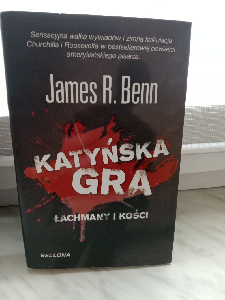 Katyńska gra , James R.Benn.