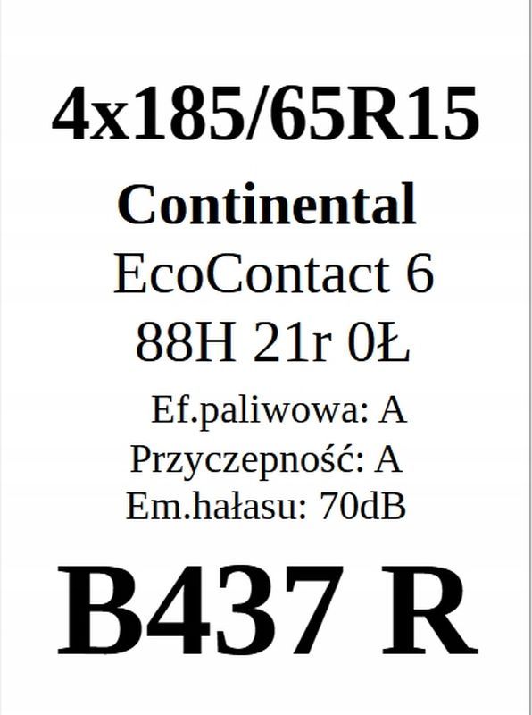 4x 185/65r15 Continental EcoContact 6/88h 2021r A/A/70dB Jak Nowe