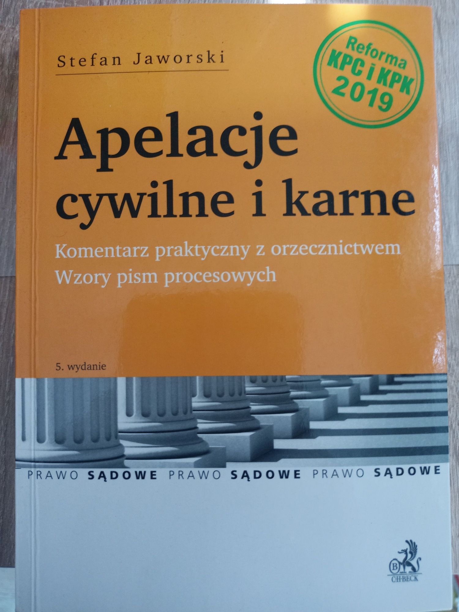 Apelacje cywilne i karne Jaworski C.H. Beck