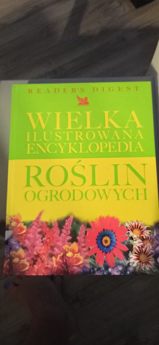 Wielka ilustrowana Encyklopedia Roślin Ogrodowych