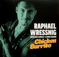 RAPHAEL WRESSNIG- Chicken Burrito-LP-płyta nowa , zafoliowana