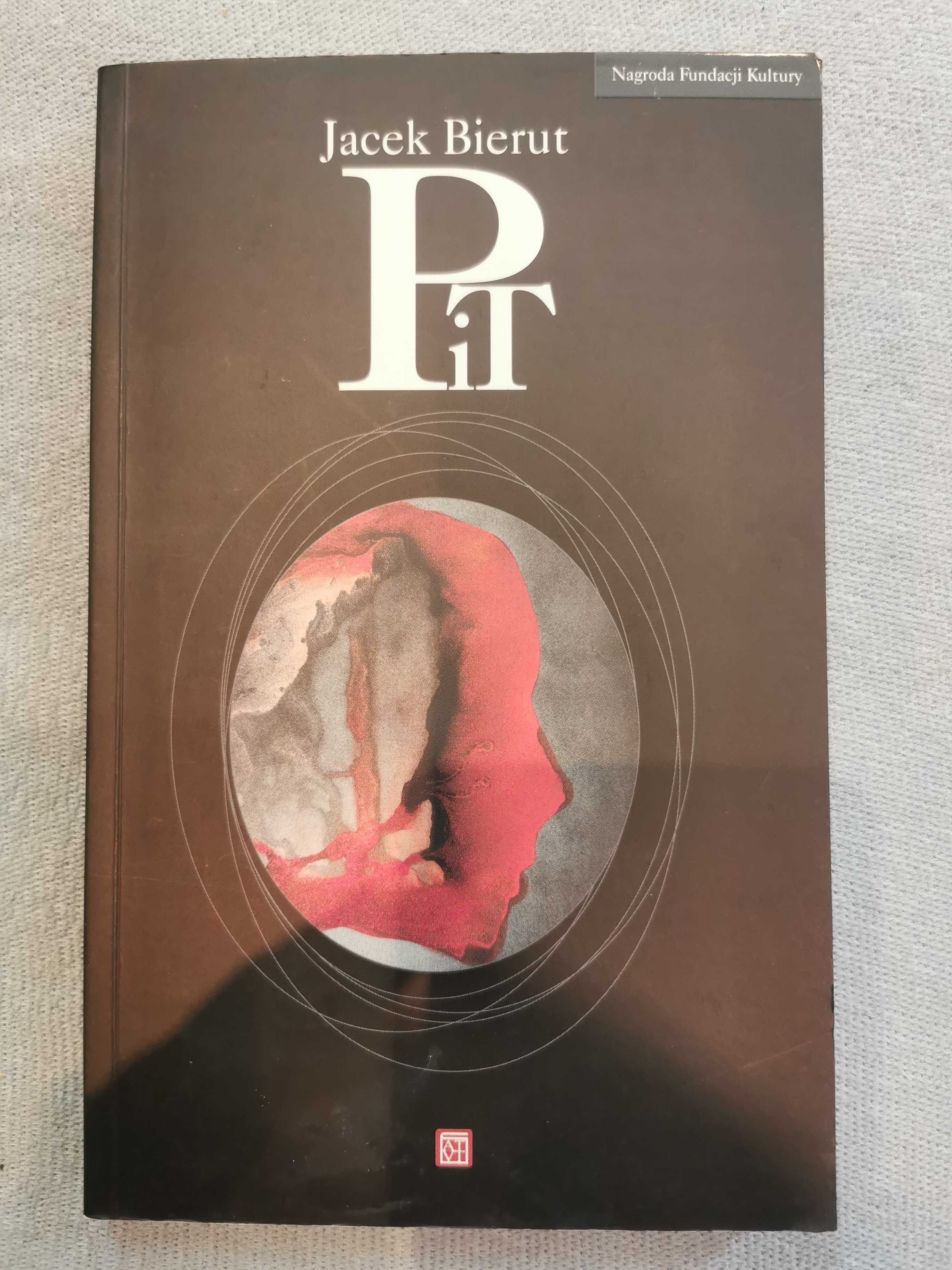 Pit, Jacek Bierut