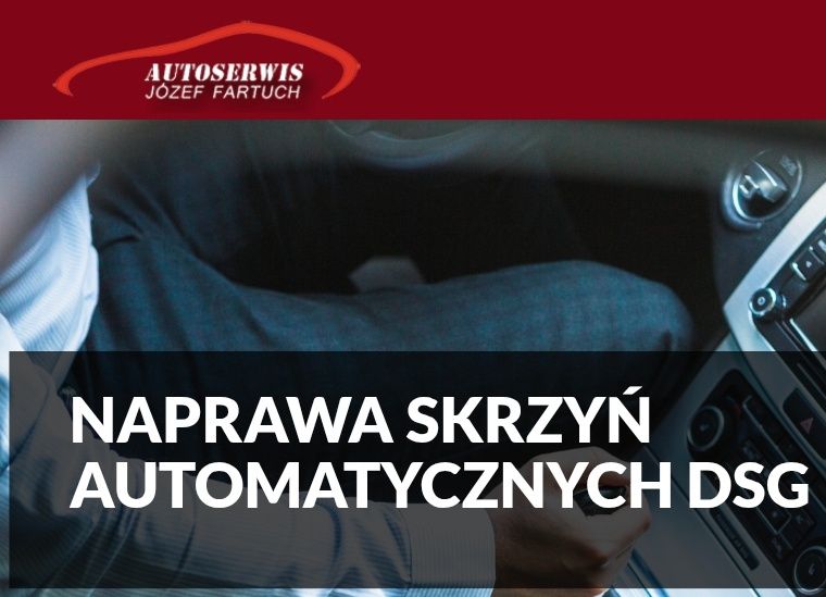 Naprawa skrzyń automatycznych DSG grupy VAG DQ200/ DQ250/ DQ381