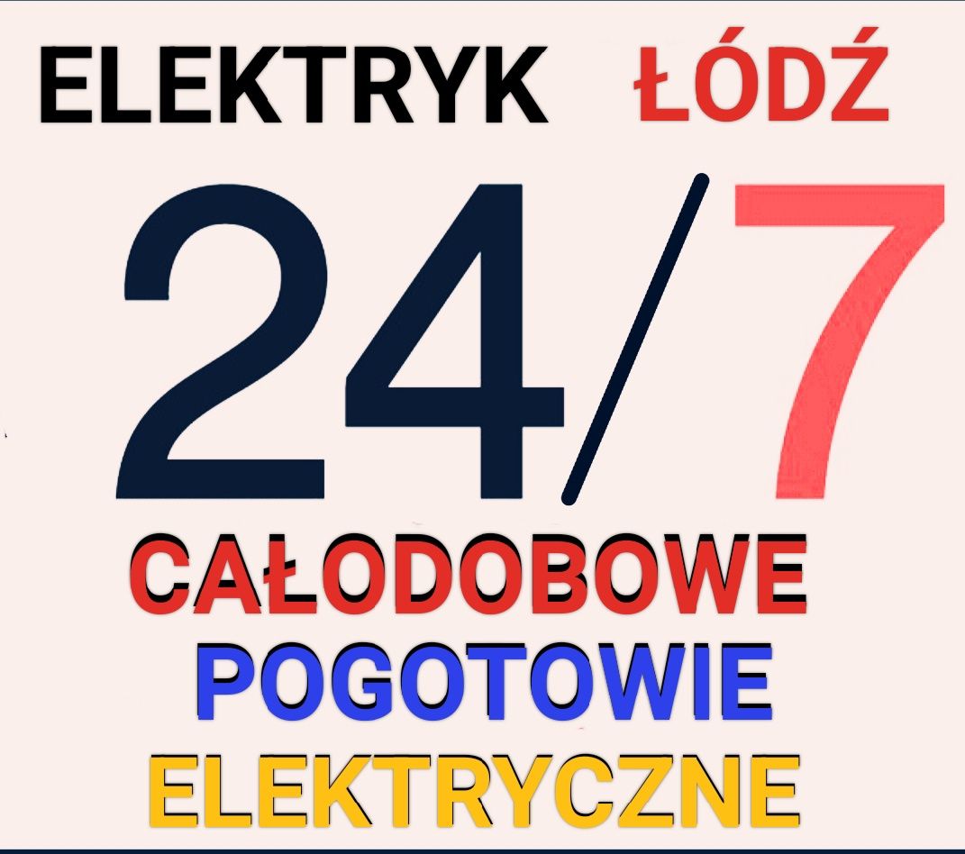 Elektryk 24h TANIO-AWARIE-Pogotowie Elektryczne CAŁA ŁÓDŹ uprawnienia