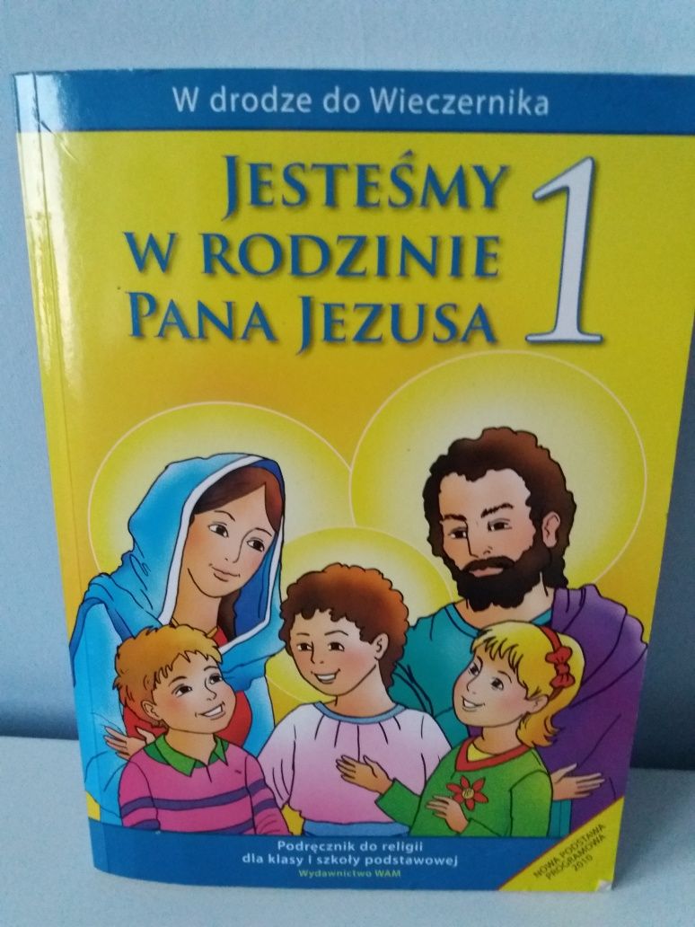 Podręcznik do religii do 1 klasy. Jesteśmy w rodzinie Pana Jezusa. WAM
