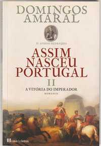 Assim nasceu Portugal – Livro 2 – A vitória do-Domingos Amaral