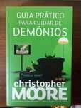 Guia Prático Para Cuidar De Demónios - Christopher Moore