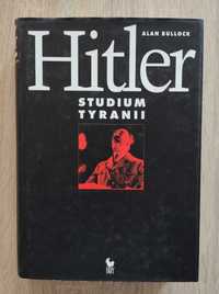 Hitler Studium tyranii - Alan Bullock