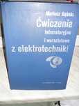Ćwiczenia laboratoryjne i warsztatowe z elektrotechniki , M. Gębski.