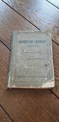 Książka rok 1916 "Gramatyka łacińska" Antoni Krasnowolski - część I