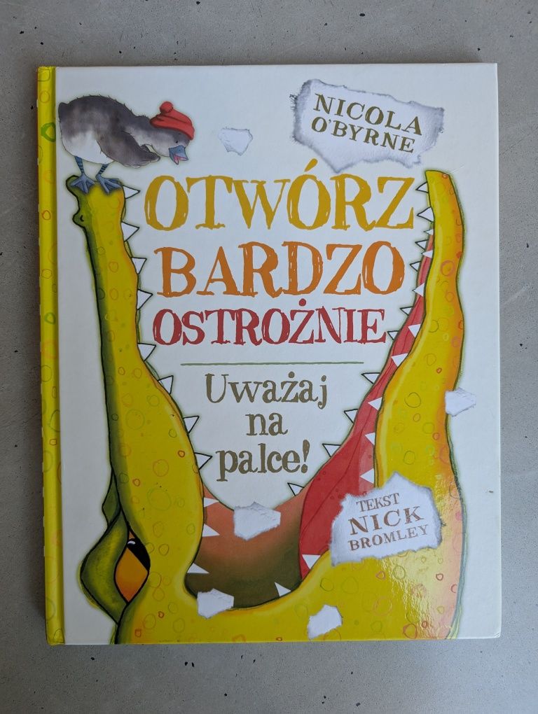 Otwórz bardzo ostrożnie! Uważaj na palce! O'byrne