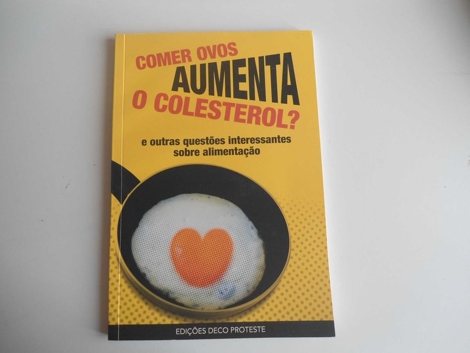 Comer Ovos aumenta o Colesterol